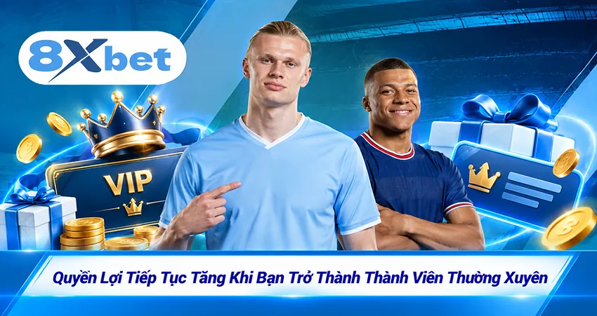Quyền Lợi Tiếp Tục Tăng Khi Bạn Trở Thành Thành Viên Thường Xuyên